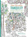 Color Yourself to Tranquility - LAUNAY,  Melissa - 9781782494485