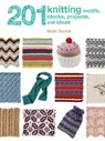 201 Knitting Motifs, Blocks, Projects, and Ideas - TRENCH,  Nicki - 9781782495710