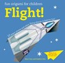 Fun Origami for Children: Flight! - ONO,  Mari ; Ono, Roshin - 9781782495796