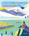 A Year of Living Thankfully - BLYTH,  Lois - 9781782497271