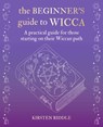 The Beginner’s Guide to Wicca - Kirsten Riddle - 9781782498391