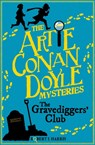 Artie Conan Doyle and the Gravediggers' Club - Robert J. Harris - 9781782503538
