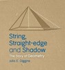 String, Straight-edge and Shadow - Julia E. Diggins - 9781782504986