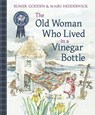 The Old Woman Who Lived in a Vinegar Bottle - Rumer Godden - 9781782505105