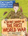 A Secret Diary of the First World War - Gill Arbuthnott - 9781782505273