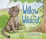 Willow the Wildcat - Lynne Rickards - 9781782506300