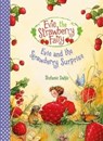 Evie and the Strawberry Surprise - Stefanie Dahle - 9781782506386
