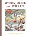 Woody, Hazel and Little Pip - Elsa Beskow - 9781782507284