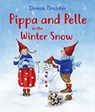 Pippa and Pelle in the Winter Snow - Daniela Drescher - 9781782507703