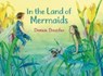 In the Land of Mermaids - Daniela Drescher - 9781782508144