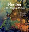 Merlina and the Magical Mishap - Daniela Drescher - 9781782508601