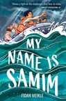 My Name Is Samim - Fidan Meikle - 9781782509301