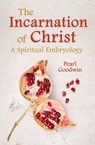 The Incarnation of Christ - Pearl Goodwin - 9781782509929