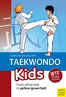 Taekwondo Kids - Volker Dorenmann - 9781782550211