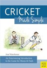 Cricket Made Simple - Ann M. Waterhouse - 9781782550792