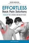 Effortless Back Pain Solutions - Ramin Waraghai - 9781782552079
