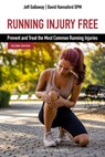 Running Injury Free - Jeff Galloway - 9781782552758