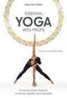 Essential Yoga With Props - Sara Lyn Chana - 9781782552765