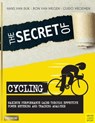 The Secret of Cycling - Hans van Dijk ; Ron van Megen ; Guido Vroemen - 9781782554356