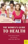 The Women's Guide to Health - Galloway Jeff - 9781782554578