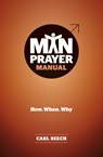 Man Prayer Manual - Carl Beech - 9781782595229