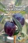 Chemical Story of Olive Oil - Richard (Keene State College Blatchly ; Zeynep (Bogazici University Delen ; Patricia (Amherst College O'Hara - 9781782628569
