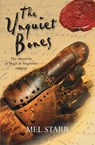 The Unquiet Bones - Mel Starr - 9781782640301