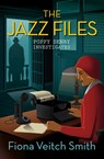 The Jazz Files - Fiona Veitch Smith - 9781782641759