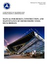 Manual for Design, Construction, and Maitenance of Orthotropic Steel Deck Bridges (Publication No. Fhwa-If-12-027) - Federal Highway Administration ; U S Department of Transportation - 9781782661283