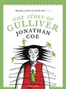 The Story of Gulliver - Jonathan Coe - 9781782692072