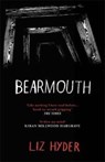 Bearmouth - Liz Hyder - 9781782692430