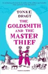 The Goldsmith and the Master Thief - Tonke (Author) Dragt - 9781782692485