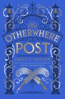 The Otherwhere Post - Emily J. Taylor - 9781782694441