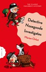 Detective Nosegoode Investigates - Marian Orlon - 9781782695141