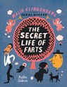 The Secret Life of Farts - Malin Klingenberg - 9781782695202