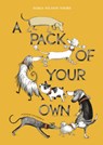 A Pack of Your Own - Maria Nilsson Thore - 9781782695325