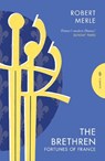 The Brethren: Fortunes of France 1 - Robert Merle - 9781782695363