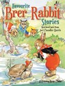 Favourite Brer Rabbit Stories - Joel Chandler Harris - 9781782703303