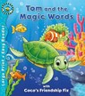 Tom and the Magic Words & Coco's Friendship Fix - Xanna Eve Chown - 9781782704430