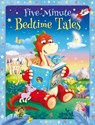 Five-Minute Bedtime Tales - Kay Brown ; Fiona Cooley ; Jenny Jinks - 9781782706427