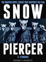 Snowpiercer Vol. 3: Terminus - Olivier Bocquet - 9781782767152