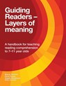 Guiding Readers - Layers of Meaning - Wayne Tennent ; David Reedy ; Angela Hobsbaum ; Nikki Gamble - 9781782771821