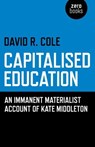 Capitalised Education - David R. Cole - 9781782790358