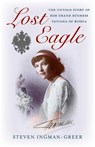 Lost Eagle - Steven Ingman-Greer - 9781782790785