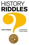 History Riddles - Leon Conrad - 9781782792932