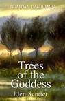 Shaman Pathways - Trees of the Goddess - Elen Sentier - 9781782793328