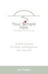 Your Simple Path - Ian Tucker - 9781782793489