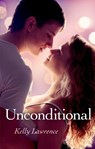 Unconditional - Kelly Lawrence - 9781782793946