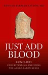 Just Add Blood - Kennan Elkman Taylor - 9781782794004