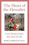 The Heart of the Hereafter - Marcia Brennan - 9781782795278